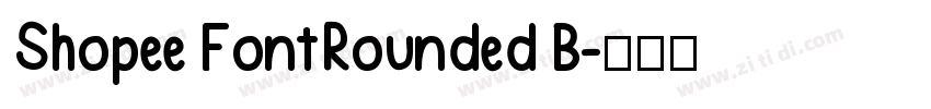 Shopee FontRounded B字体转换